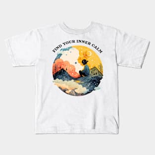 Find your inner calm Kids T-Shirt